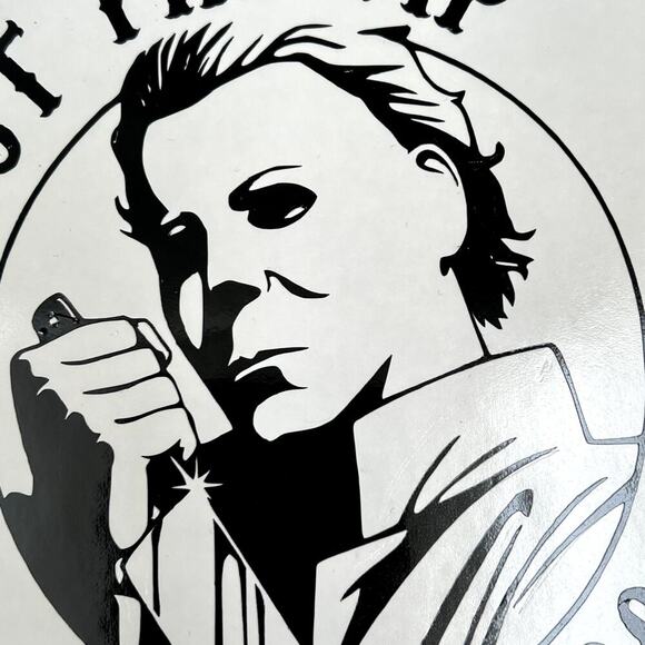 Handmade Vinyl Car Decal Michael Myers "Just The Tip I Promise" 5" X 6" - Picture 2 of 3